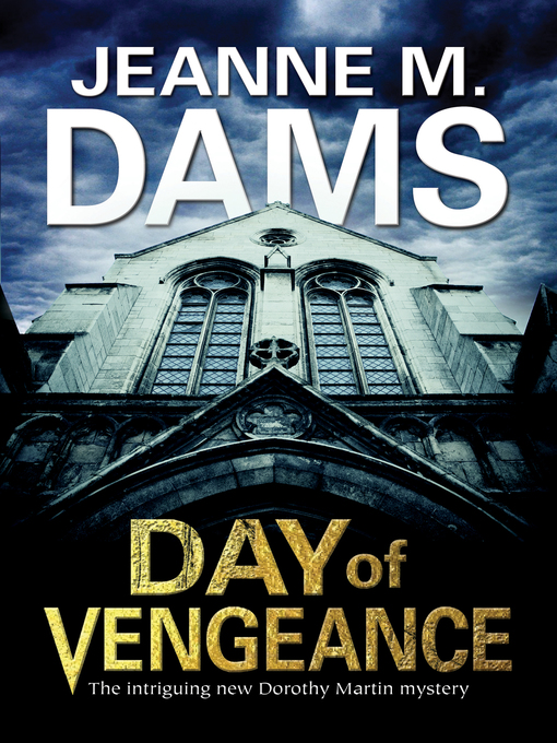 Title details for Day of Vengeance by Jeanne M. Dams - Available